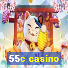 55c casino